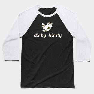 Dirty Birdy Baseball T-Shirt